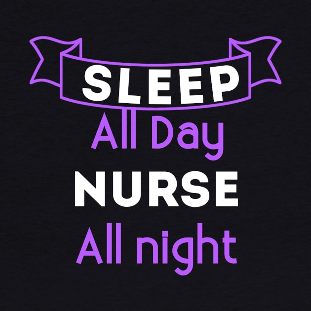 Sleep All Day Nurse All Night Funny Nursery by kidstok